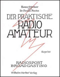 Der Praktische Radioamateur. Reprint