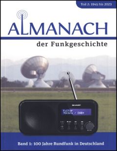Almanach der Funkgeschichte. Band 1, Teil 2