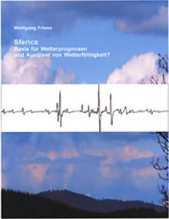 Sferics-Basis für Wetterprognosen und Auslöser für Wetterfühligkeit?