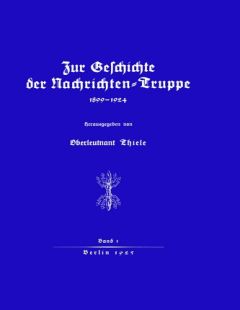 Zur Geschichte der Nachrichten-Truppe 1899 - 1924