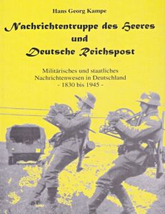 Nachrichtentruppe des Heeres und  Deutsche Reichspost
